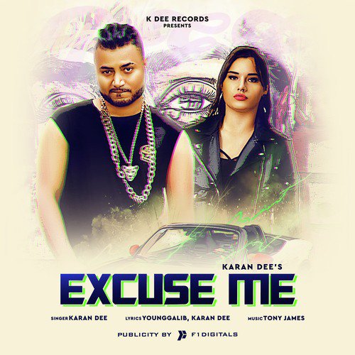 Excuse Me - Karan Dee