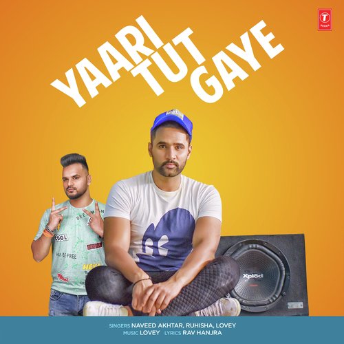 Yaari Tut Gaye - Naveed Akhtar