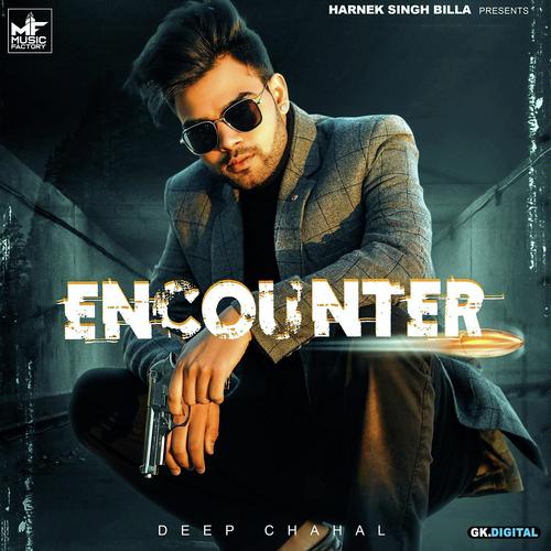 Encounter - Deep Chahal