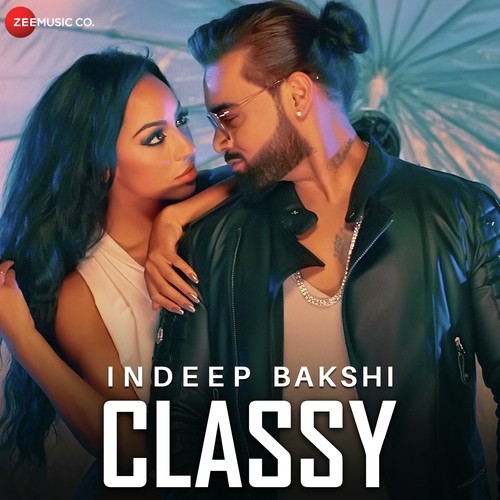 Classy - Indeep Bakshi
