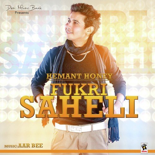 Fukri Saheli - Hemant Honey