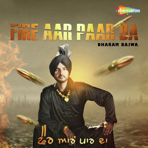 Fire Aar Paar Da - Dharam Bajwa