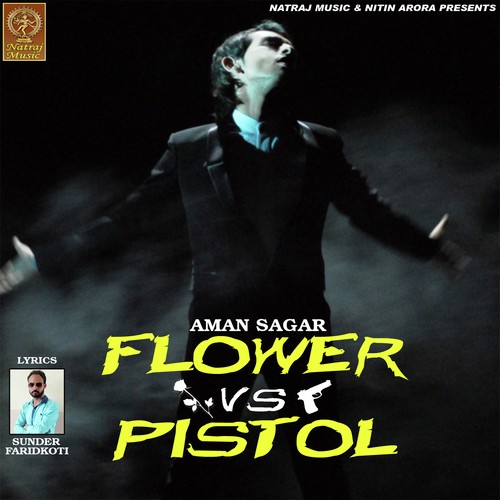 Flower Vs Pistol - Aman Sagar