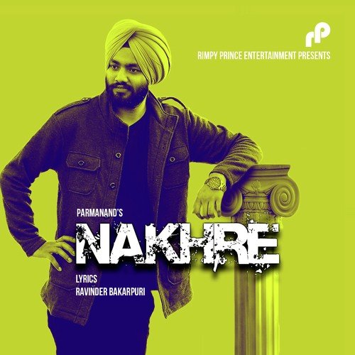 Nakhre - Sahib Pannu