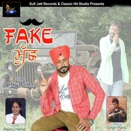 Fake Muchh - Vicky Raikoti