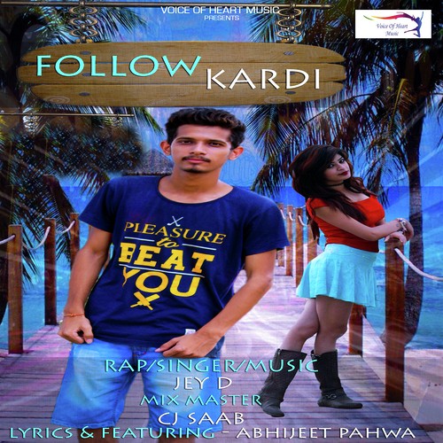 Follow Kardi - Jey D, Ft. Jey D
