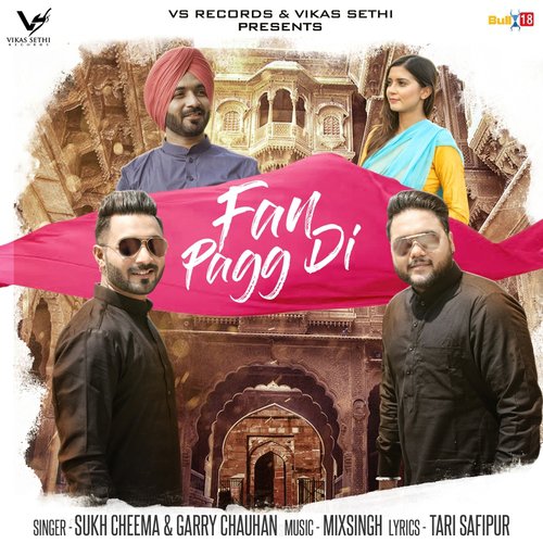 Fan Pagg Di - Sukh Cheema, Garry Chauhan
