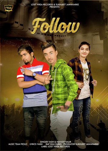 Follow - Yash, Navjot Kaur