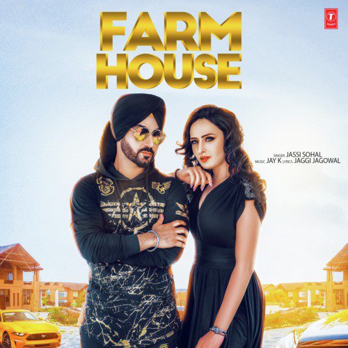 Farm House - Jay K (Jassi Katyal), Jassi Sohal