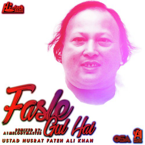 Fasle Gul Hai - Nusrat Fateh Ali Khan, A1Melodymaster