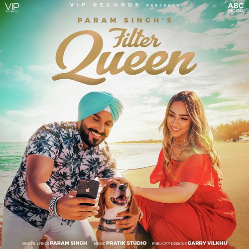 Filter Queen - Param Singh