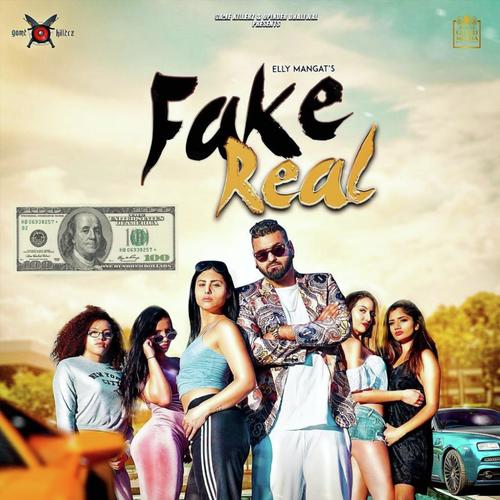Fake Real - Elly Mangat