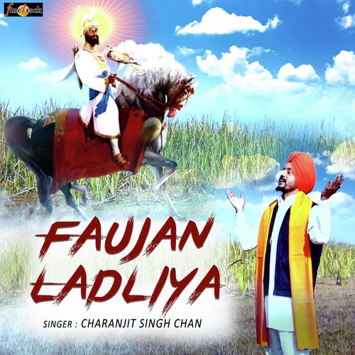 Faujan Ladliya - Charanjit Singh Chan