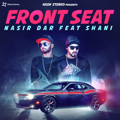 Front Seat - Nasir Dar, Shani