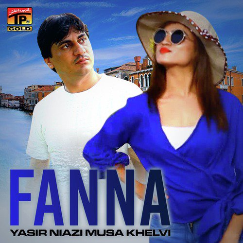 Fanna - Yasir Niazi Musa Khelvi