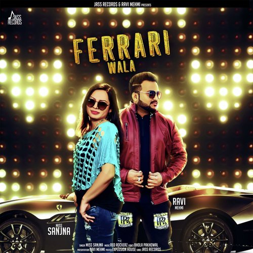 Ferrari Wala - Miss Sanjna