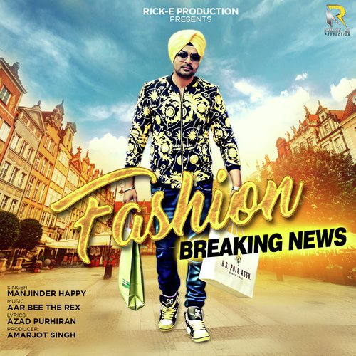 Fashion Breaking News - Manjinder Happy