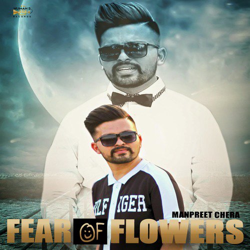 Fear Of Flowers - Manpreet Chera