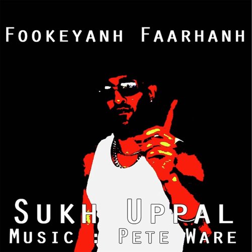 Fookeyanh Faarhanh - Sukh Uppal
