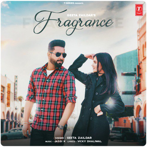 Fragrance - Geeta Zaildar, Jassi X