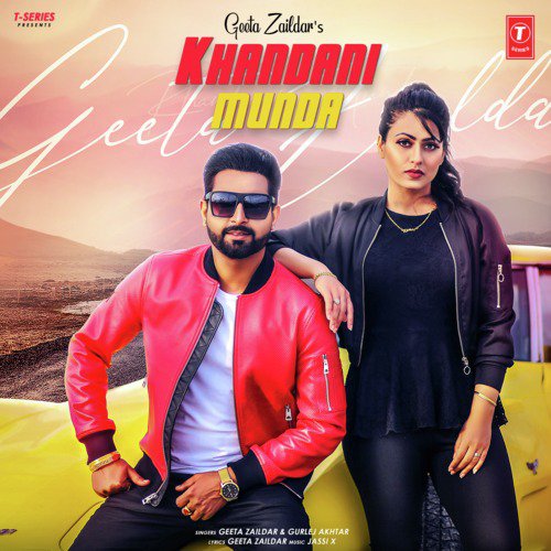 Khandani Munda - Geeta Zaildar, Jassi X