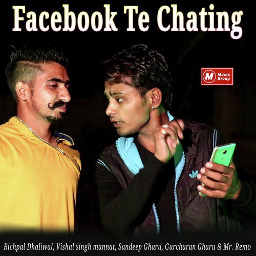 Facebook Te Chating - Richpal Dhaliwal, Vishal Singh Mannat