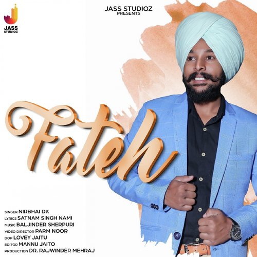 Fateh - Nirbhai Dk