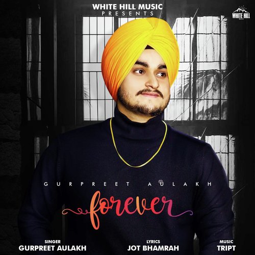 Forever - Gurpreet Aulakh
