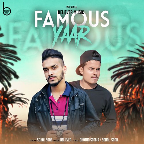 Famous Yaar - Sohal Saab