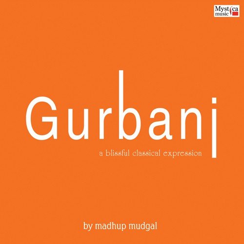 Preetam Teri Gat - Madhup Mudgal
