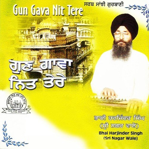 Sabne Karu Paikhi Sach Sunya - Bhai Harjinder Singh Ji Sri Nagar Wale