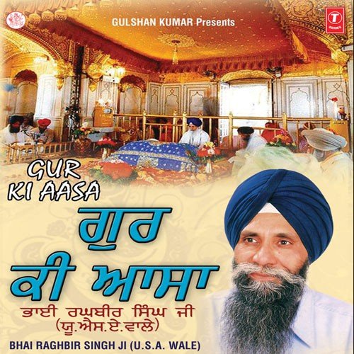 Dhan Dhan Pita Dhan Dhan Kul - Bhai Raghbir Singh Ji Usa