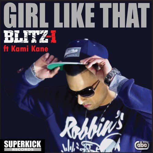 Girl Like That - Blitz-I