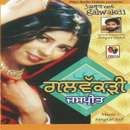 Galwakdi - Jaspreet