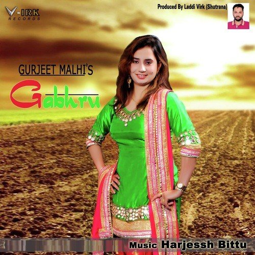 Gabhru - Gurjeet Malhi