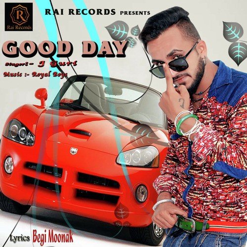 Good Day - J Guri, J Guri