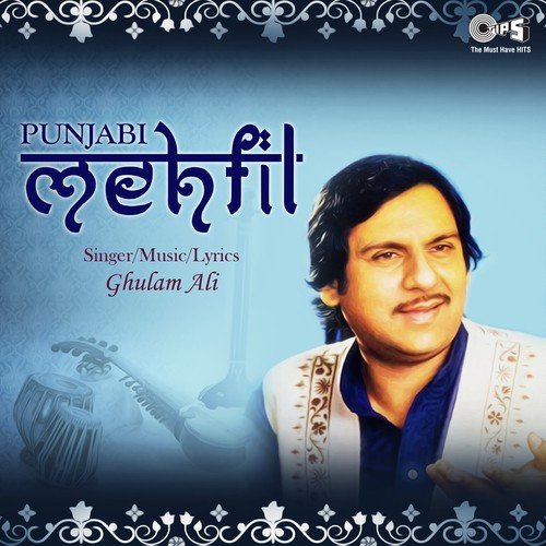 Zindagi Tamasha Bani - Ghulam Ali