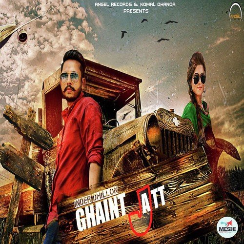 Ghaint Jatt - Inder Dhillon