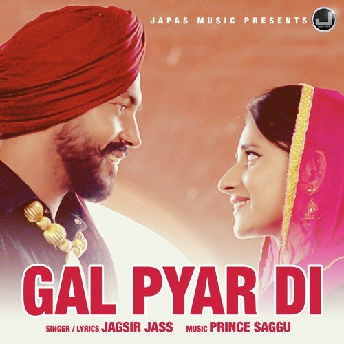Gal Pyar Di - Jagsir Jass