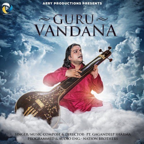 Guru Vandana - Pt. Gagandeep Sharma