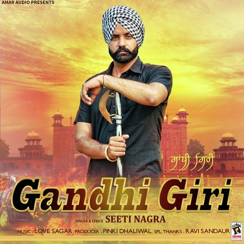 Gandhi Giri - Seeti Nagra