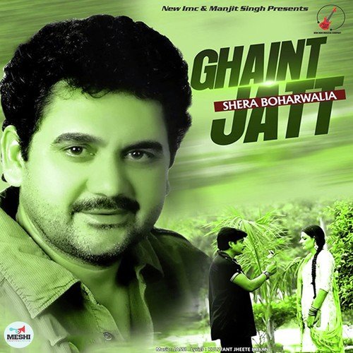 Ghaint Jatt - Shera Boharwalia