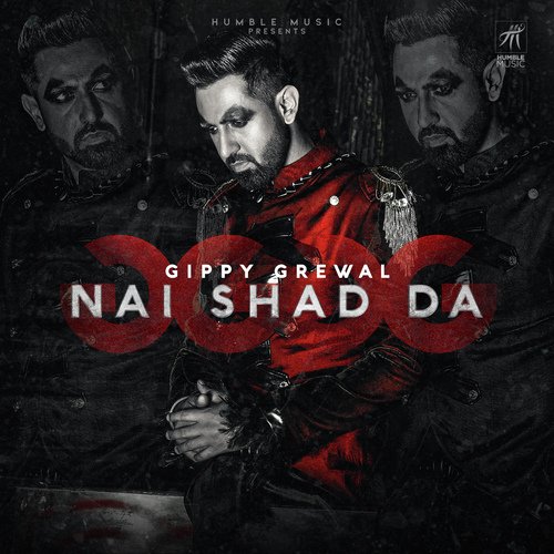 Nai Shad Da - Gippy Grewal