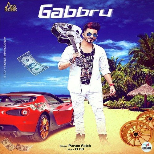 Gabbru - Param Fateh