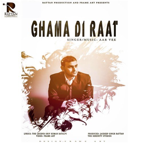 Ghama Di Raat - Aar Vee