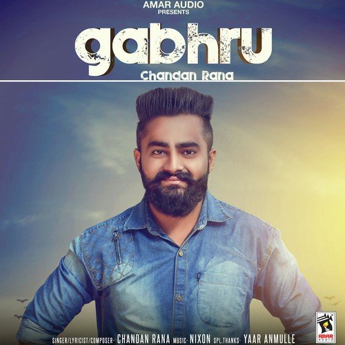 Gabhru - Chandan Rana