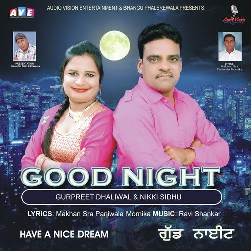 Good Night - Gurpreet Dhaliwal, Nikki Sidhu