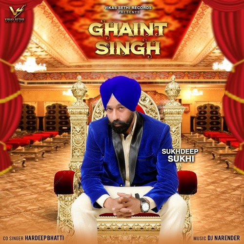 Ghaint Singh - Sukhdeep Sukhi, Hardeep Bhatti