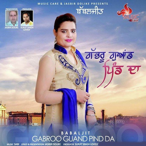 Gabroo Guand Pind Da - Babaljit