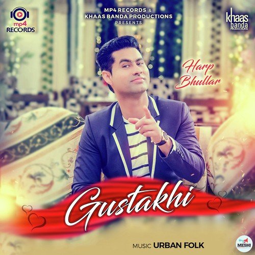 Gustakhi - Harp Bhullar